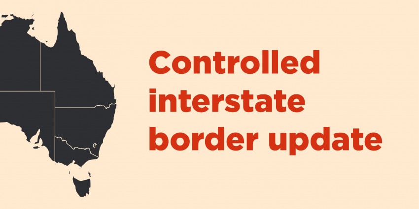 Easing of Border Restrictions - State by State summary